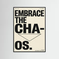 Embrace the Chaos