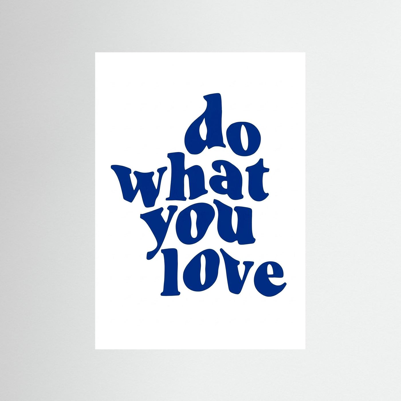 Do what you love