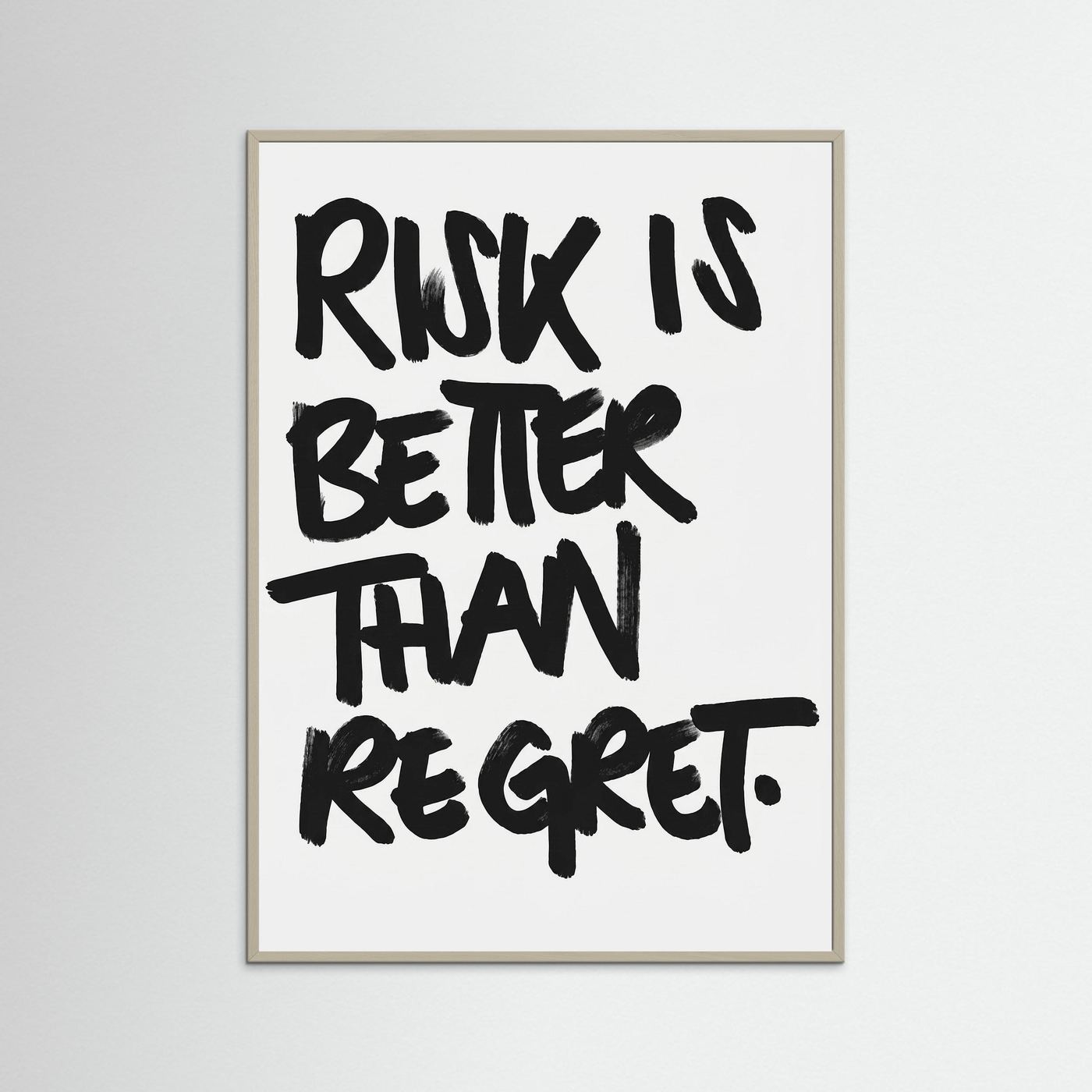 Risk is better than regret