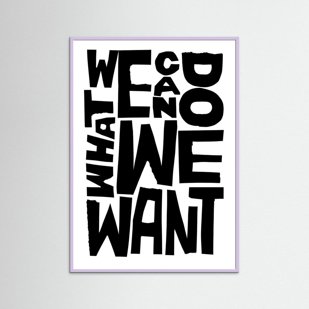 We can do what we want.