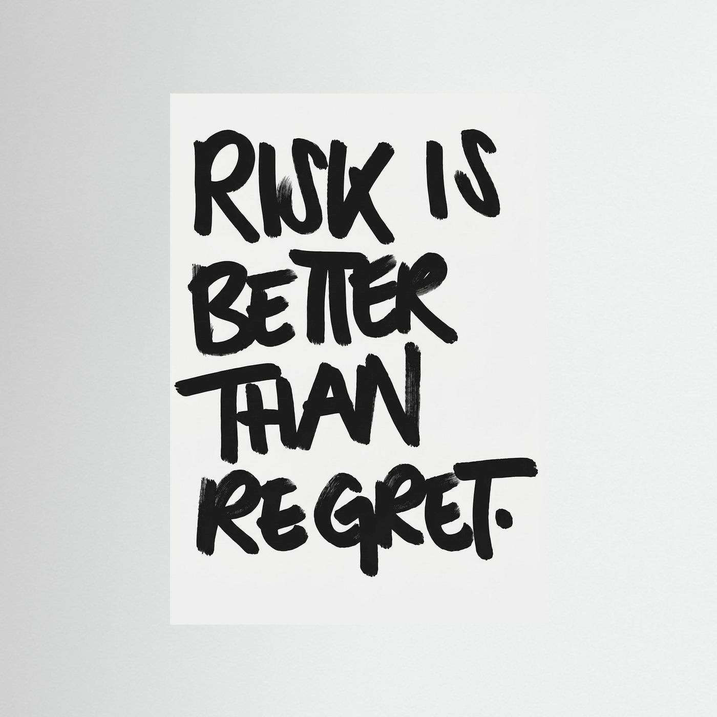 Risk is better than regret