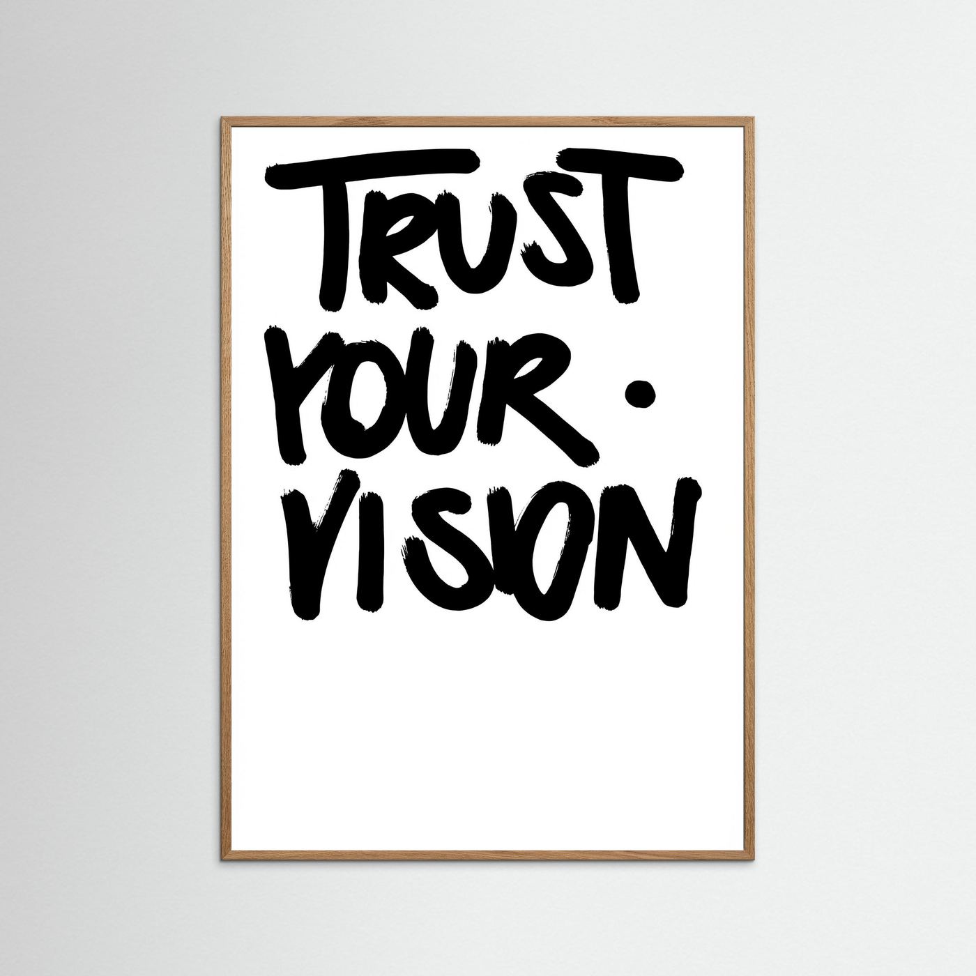 Trust you vision