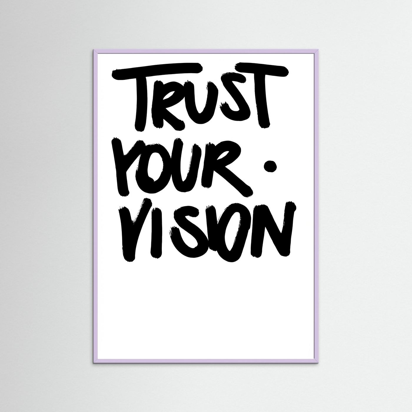 Trust you vision