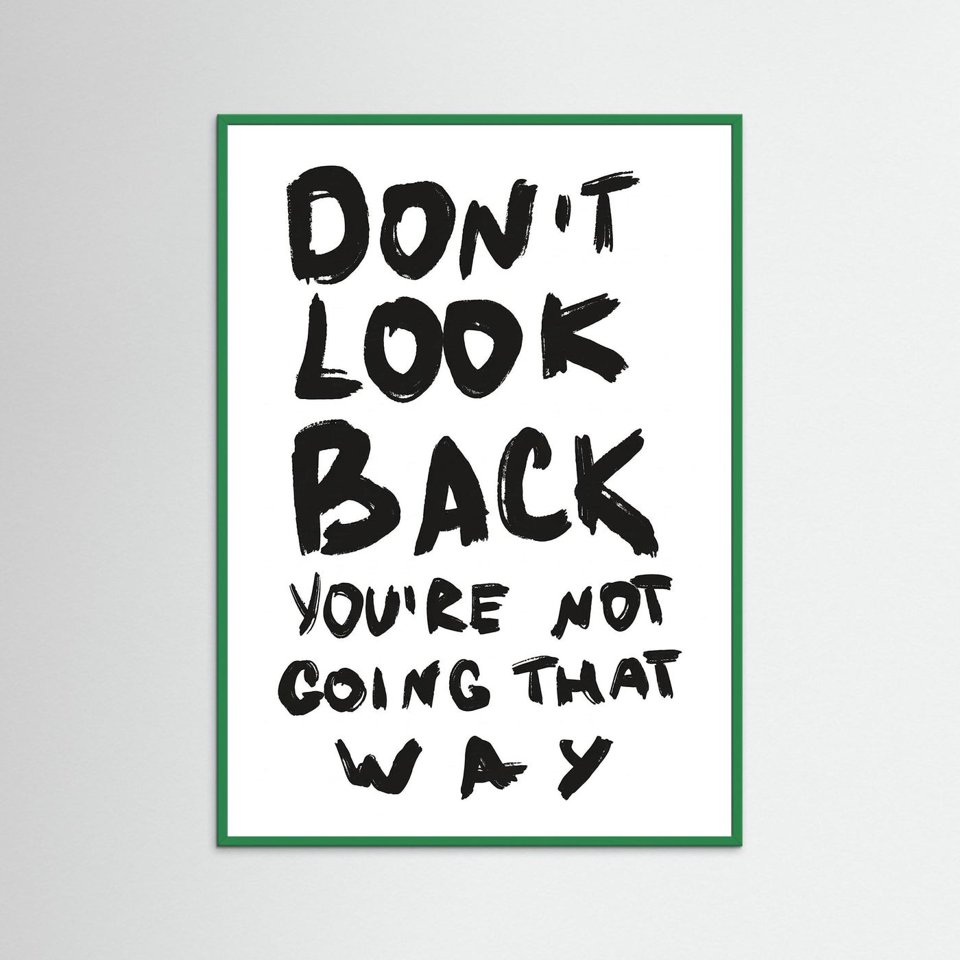 Don't look back