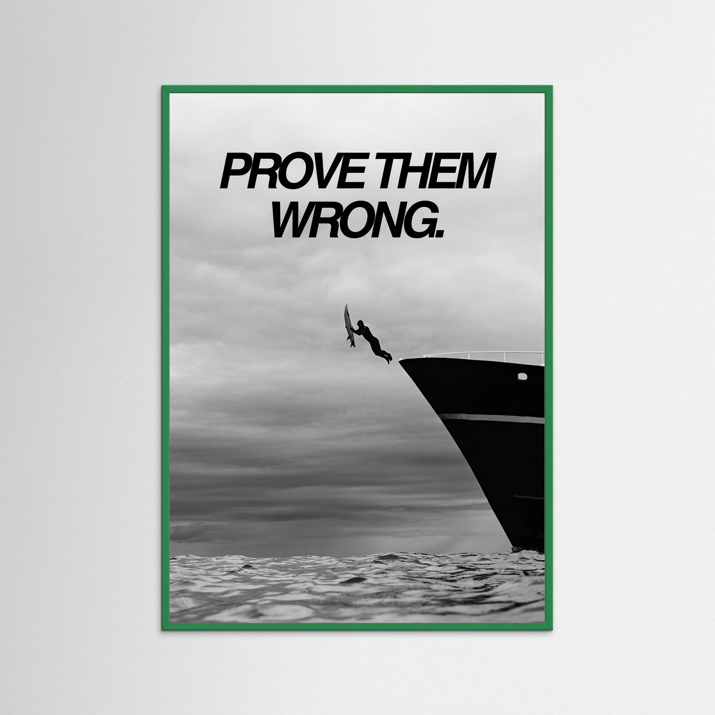 Prove them wrong